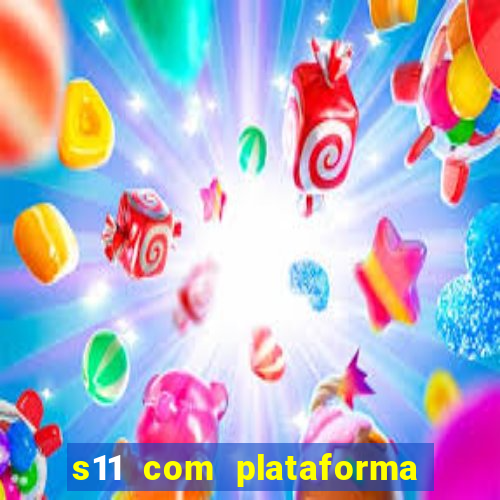 s11 com plataforma de jogos